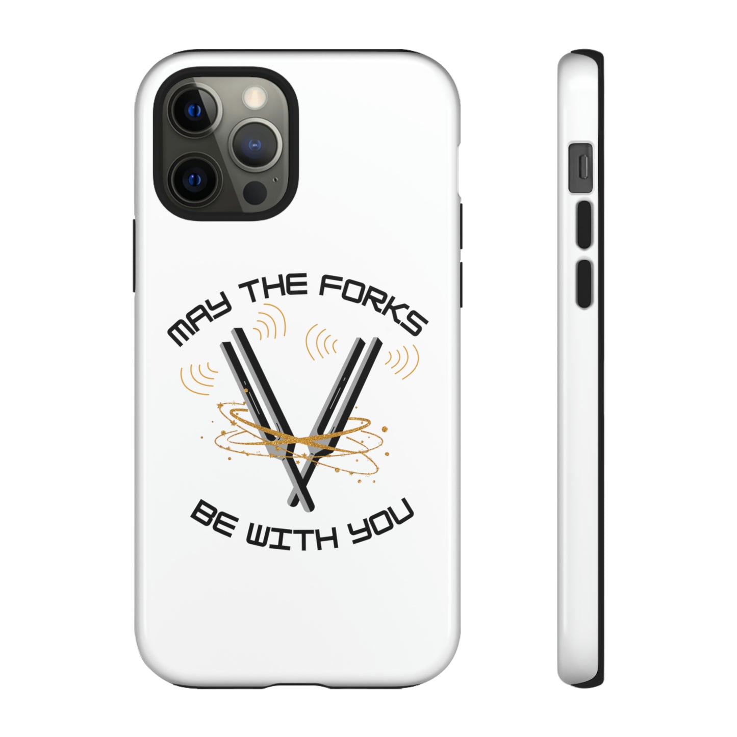 May the Forks be with you Tough Cases