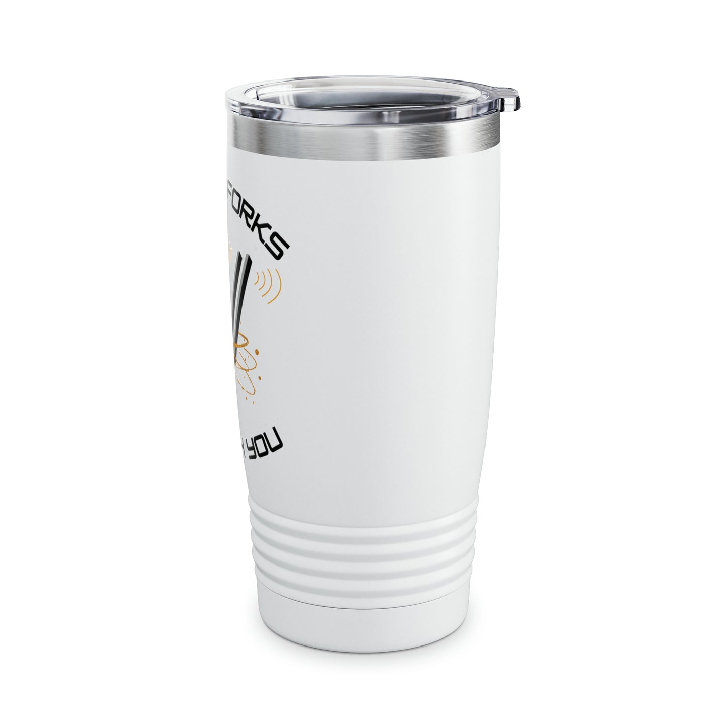 May the Forks be with you Ringneck Tumbler, 20oz