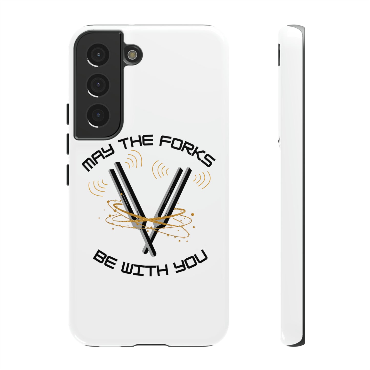 May the Forks be with you Tough Cases