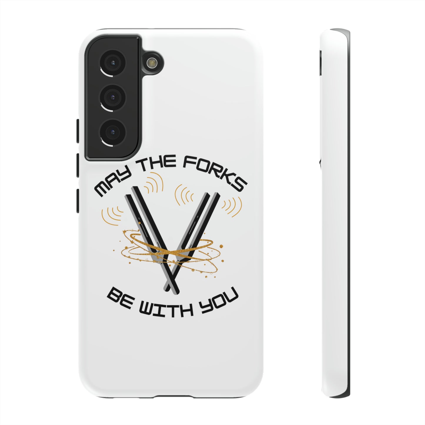 May the Forks be with you Tough Cases